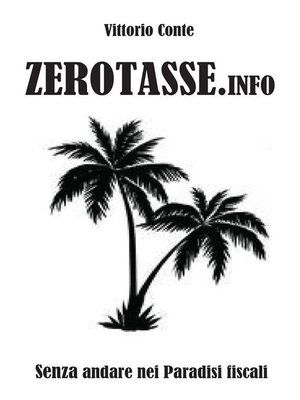 cover image of Zerotasse.info--senza andare nei paradisi fiscali